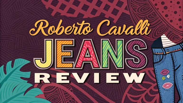 Roberto Cavalli Jeans Review: A Comprehensive Guide